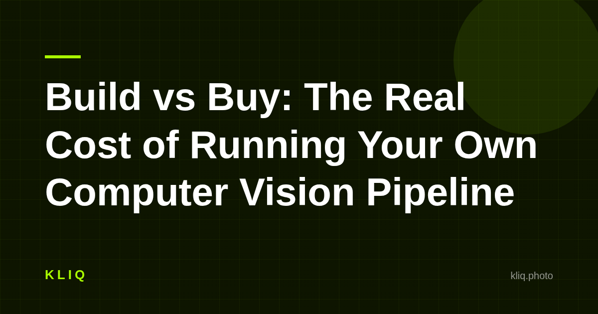 Build vs Buy: The Real Cost of Running Your Own Computer Vision Pipeline